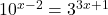 10^{x-2} = 3^{3x+1}