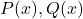P(x),Q(x)
