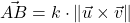 \[\vec{AB}=k\cdot\|\vec{u}\times\vec{v}\|\]