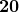 \mathbf{20}