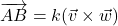\overrightarrow{AB} = k(\vec{v} \times \vec{w})