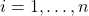 i=1,…,n