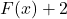 F(x) + 2