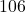 106