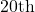 20\text{th}