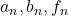 a_n,b_n,f_n