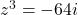 Rendered by QuickLaTeX.com z^3 = -64i