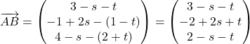 \[\overrightarrow{AB} = \begin{pmatrix} 3 - s - t \\ -1 + 2s - (1 - t) \\ 4 - s - (2 + t) \end{pmatrix} = \begin{pmatrix} 3 - s - t \\ -2 + 2s + t \\ 2 - s - t \end{pmatrix}\]
