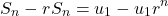 \[S_n - rS_n = u_1 - u_1r^n\]