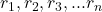 r_1,r_2,r_3,...r_n