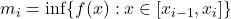 m_i = \inf\{f(x) : x \in [x_{i-1}, x_i]\}