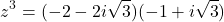 \[z^3 = (-2 - 2i\sqrt{3})(-1 + i\sqrt{3})\]