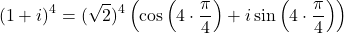 \[(1 + i)^4 = (\sqrt{2})^4 \left( \cos\left(4 \cdot \frac{\pi}{4}\right) + i\sin\left(4 \cdot \frac{\pi}{4}\right) \right)\]