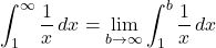 \[\int_1^\infty \frac{1}{x} \, dx = \lim_{b \to \infty} \int_1^b \frac{1}{x} \, dx\]