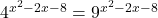 4^{x^2 - 2x - 8} = 9^{x^2 - 2x - 8}