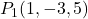 P_1(1, -3, 5)