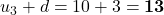 u_3 + d = 10 + 3 = \mathbf{13}