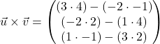 \[\vec{u} \times \vec{v} = \begin{pmatrix} (3 \cdot 4) - (-2 \cdot -1) \\ (-2 \cdot 2) - (1 \cdot 4) \\ (1 \cdot -1) - (3 \cdot 2) \end{pmatrix}\]