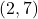 (2, 7)