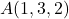A(1, 3, 2)