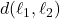 d(\ell_1, \ell_2)