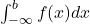 \int_{-\infty}^b f(x)dx