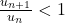 \frac{u_{n+1}}{u_n}<1
