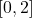 [0, 2]
