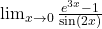 \lim_{x \to 0} \frac{e^{3x} - 1}{\sin(2x)}