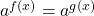 a^{f(x)}=a^{g(x)}