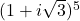 (1 + i\sqrt{3})^5