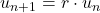 u_{n+1} = r \cdot u_n