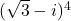 Rendered by QuickLaTeX.com (\sqrt{3} - i)^4