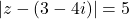 \[|z - (3 - 4i)| = 5\]
