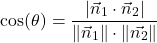 \[\cos(\theta)=\frac{|\vec{n}_1\cdot\vec{n}_2|}{\|\vec{n}_1\|\cdot\|\vec{n_2}\|}\]